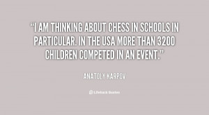 am thinking about chess in schools in particular. In the USA more ...
