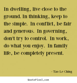 Life Quotes From Tao Le Ching