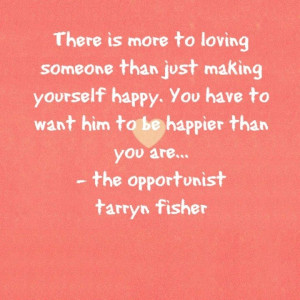 Tarryn Fisher Opportunist | The Opportunist (tarryn fisher) | Quotes I ...