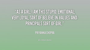 File Name : quote-Priyanka-Chopra-as-a-girl-i-am-this-stupid-174306 ...