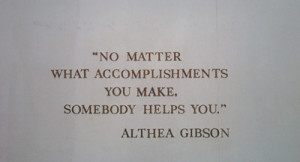 Althea Gibson Quotes