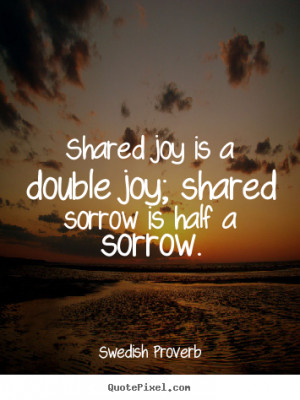 Joy and Sorrow Quotes