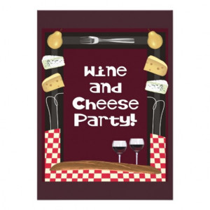 this wine and cheese party invitation has an appropriate wine colored ...