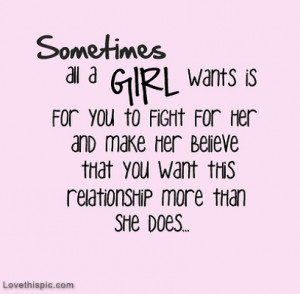 love it a girl wants you to fight for her