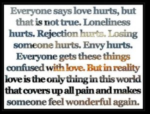 Does Love really HURTS..?
