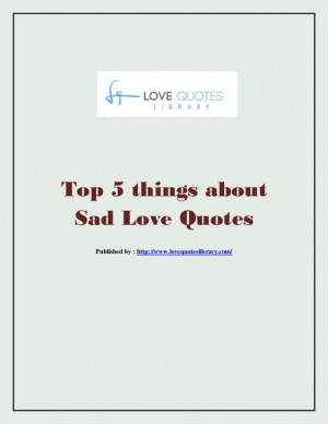 Top 5 things about sad love quotes