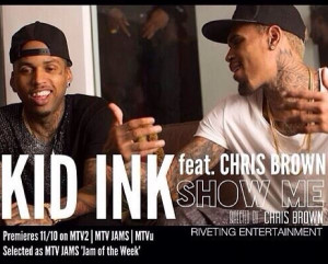 Music Headlines: [New Video] Kid Ink ft. Chris Brown “Show Me”