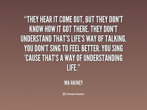 MA Rainey Quotes
