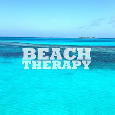... to The Bahamas for some beach therapy! #beach #vacation #quotes More