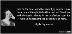 quote-not-on-the-outer-world-for-inward-joy-depend-enjoy-the-luxury-of ...