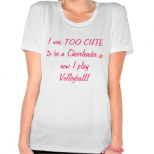 Cute Volleyball Quotes For Shirts Volleyball t-shirt. cute volleyball ...