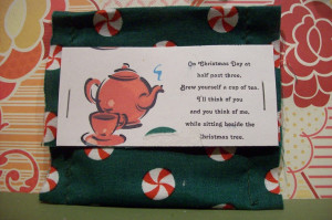 Little Christmas pocket with a bag of tea... quote: On Christmas DAy ...