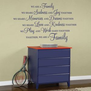 We are a family - Wall Decal Sticker Quote