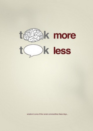 smart quotes think more talk less Smart Quotes Think More Talk Less