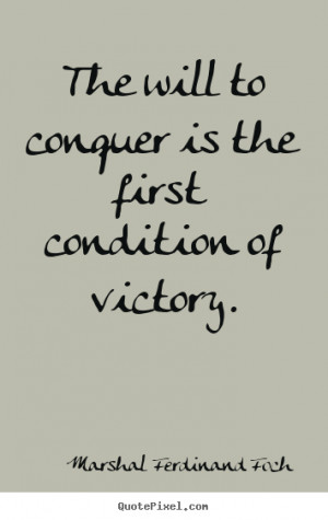 Conquer Quotes and Sayings