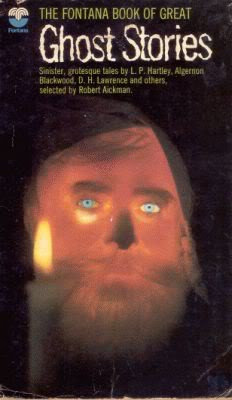 Robert Aickman (ed.) - The Fontana Book Of Great Ghost Stories ...