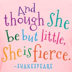 Funny She Is Fierce Shakespeare Quote T-shirt