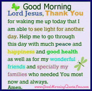 Jesus Christ Good Morning Quotes Early Morning Wisdom Blessings