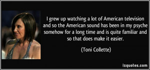 More Toni Collette Quotes