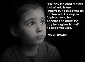 ... that all adults are imperfect... - Alden Nowlan [800x582] - Imgur