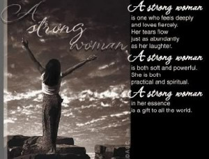 Find great Strong Women quotes here! Man hàs his will -- but woman ...