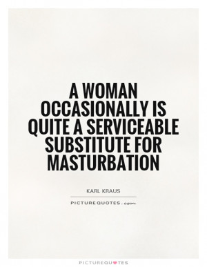 Karl Kraus Quotes Masturbation Quotes