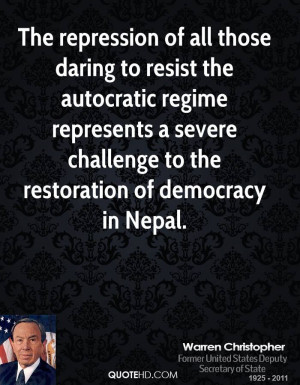 The repression of all those daring to resist the autocratic regime ...