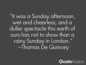It was a Sunday afternoon, wet and cheerless; and a duller spectacle ...
