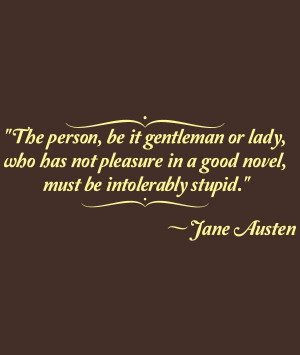 Jane Austen quote T-shirt - novels!