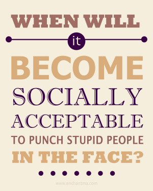 Stupid People by enchantma