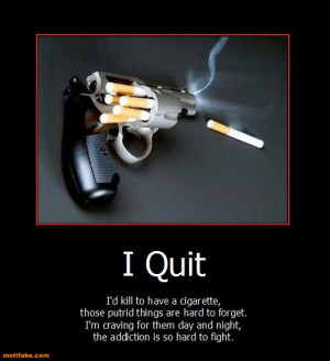 quit-smoking-quit-smoking-cigarettes-gun-addiction-demotivational ...