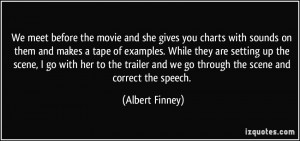 More Albert Finney Quotes