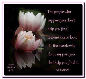 GUEST 3 The people who support you don't help you find unconditional ...