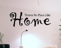 Theres no place like home - Vinyl W all Decal - Wall Quotes - Vinyl ...