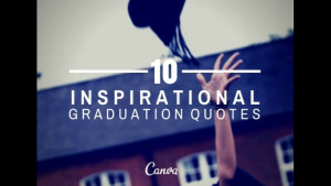 10 inspirational graduation quotes slideshow graduation quotes guy ...