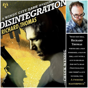 PRE ORDER DISINTEGRATION - BY RICHARD THOMAS!