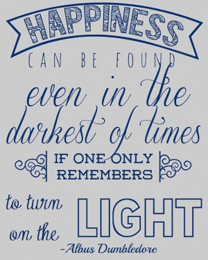 ... one only remembers to turn on the light.