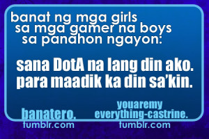 BANAT #52:Banat ng mga girls sa mga gamer na boys sa panahon ngayon ...