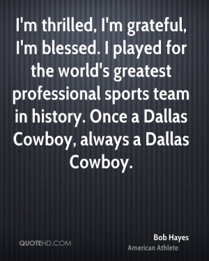 Bob Hayes Sports Quotes