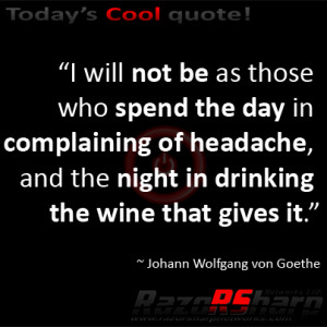 ... spend the day in complaining of headache and the night in drinking the