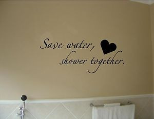 Save-Water-Shower-Together-Vinyl-Quote-Me-Wall-Art-Decals-1170