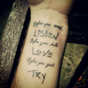 Hate Love Before You Quit Try Quotes Tattoos Life