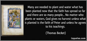 to plant and water what has been planted now that the faith has spread ...