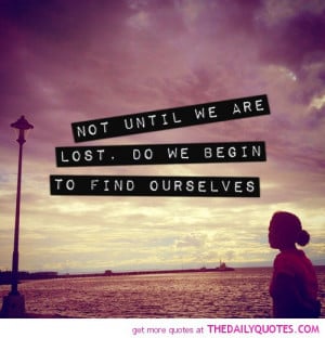 we-begin-find-ourselves-inspiring-quotes-pics-quote-pictures-image.jpg