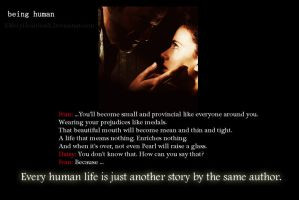 Every Human Life... 'Being Human Quote' by XMeryHeartlessX