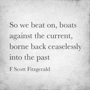 Scott Fitzgerald quote from The Great Gatsby - the new movie does ...