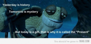 Kung Fu Panda Present Quote