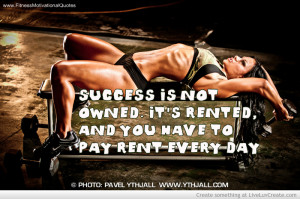 Success Is Rented