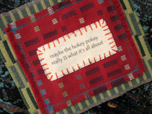 Inspirational Quote Wall Hanging fabric sign hokey pokey free spirit ...