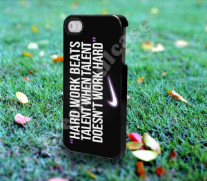 Nike Quote Hard Work Design - for iPhone 4/4s, iPhone 5/5S/5C, Samsung ...